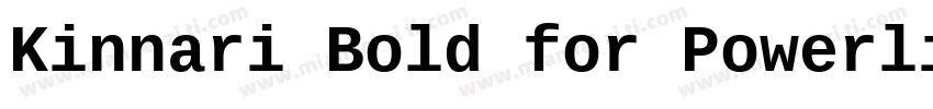 Kinnari Bold for Powerline字体转换